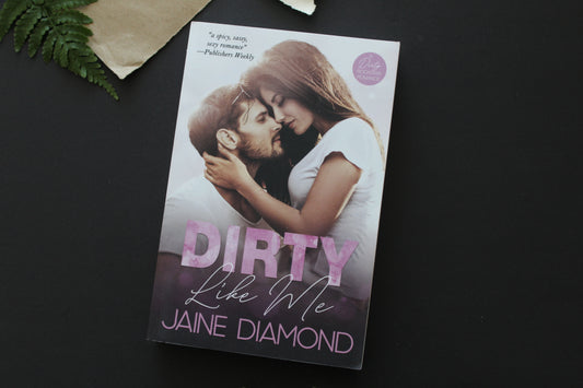 Dirty Like Me