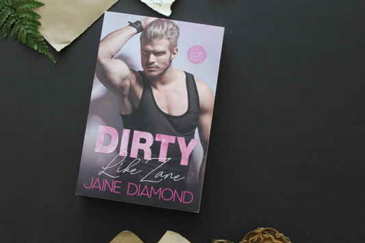 Dirty Like Zane