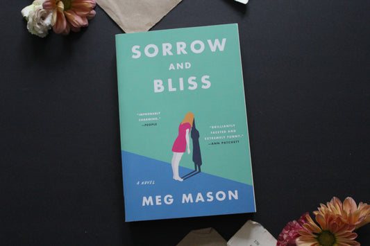 Sorrow and Bliss