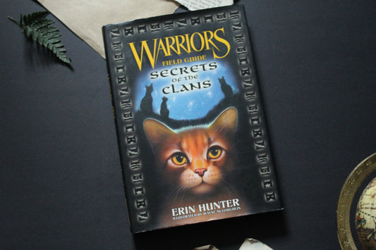 Warriors Field Guide- Secrets of the Clans