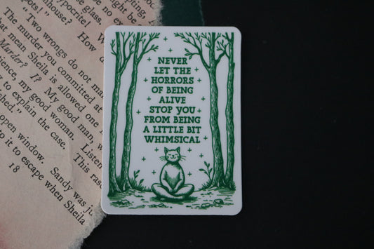 A Little Bit Whimsical Sticker