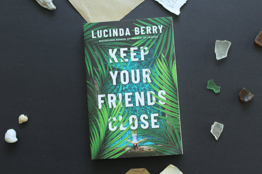 Keep Your Friends Close