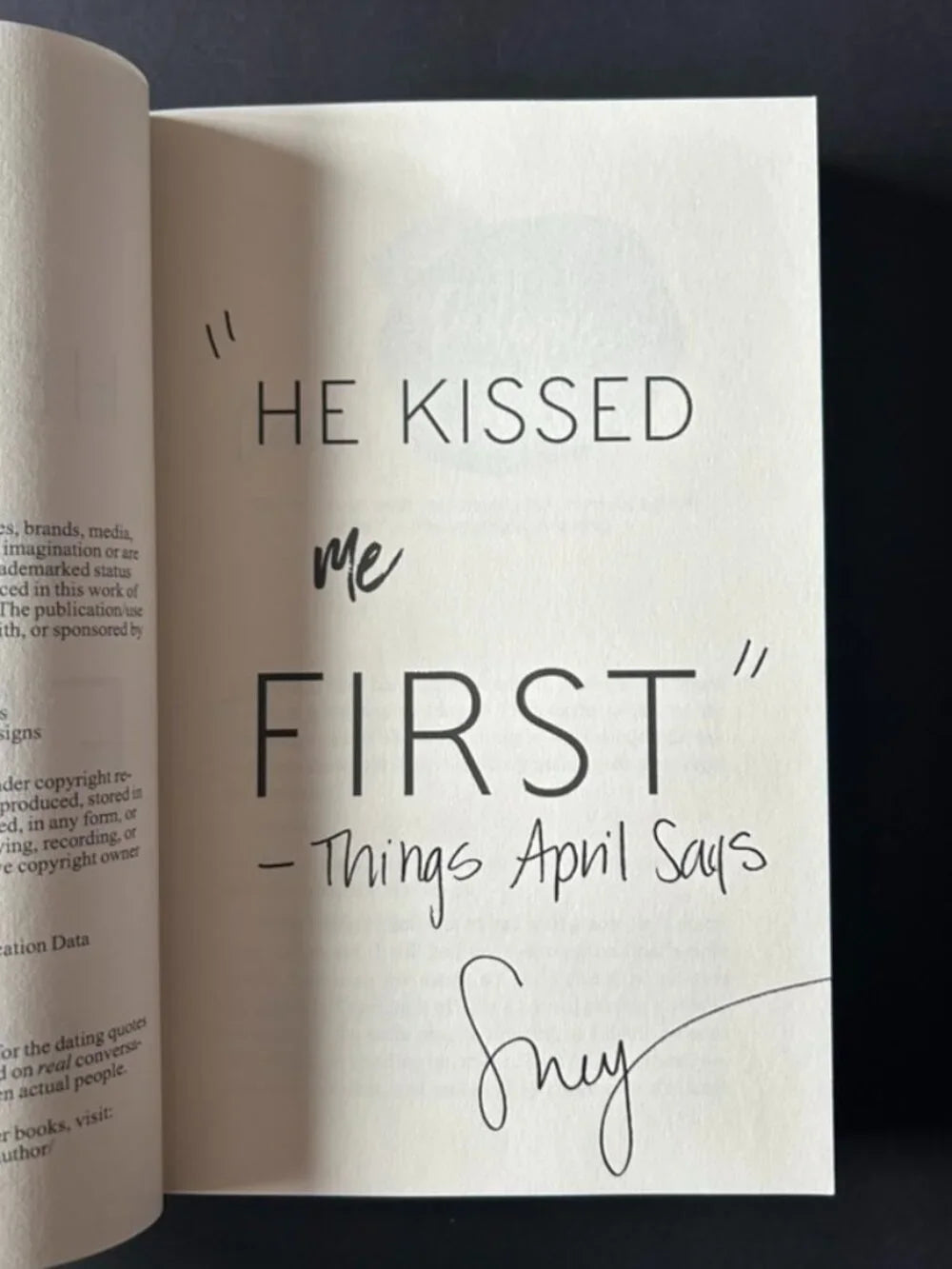 He Kissed Me First (Signed)